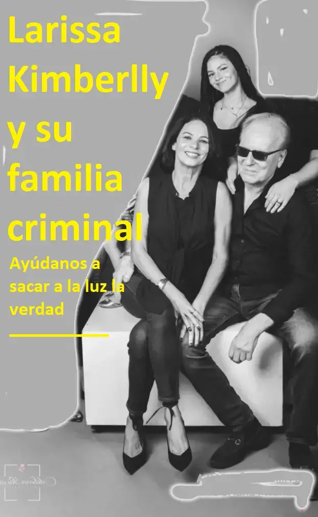 larissa kimberlly y su familia criminal a Marbella