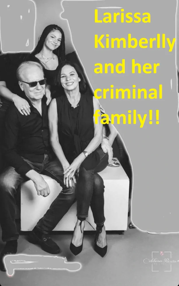 Larissa Kimberlly and her criminal family